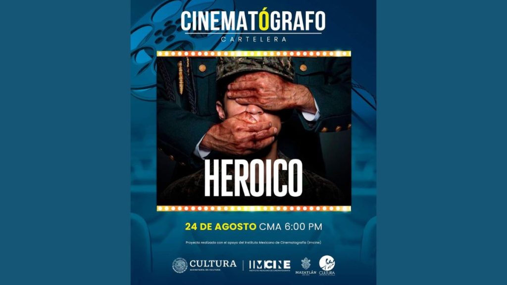 CINEMATÓGRAFO REGRESA CON HEROICO