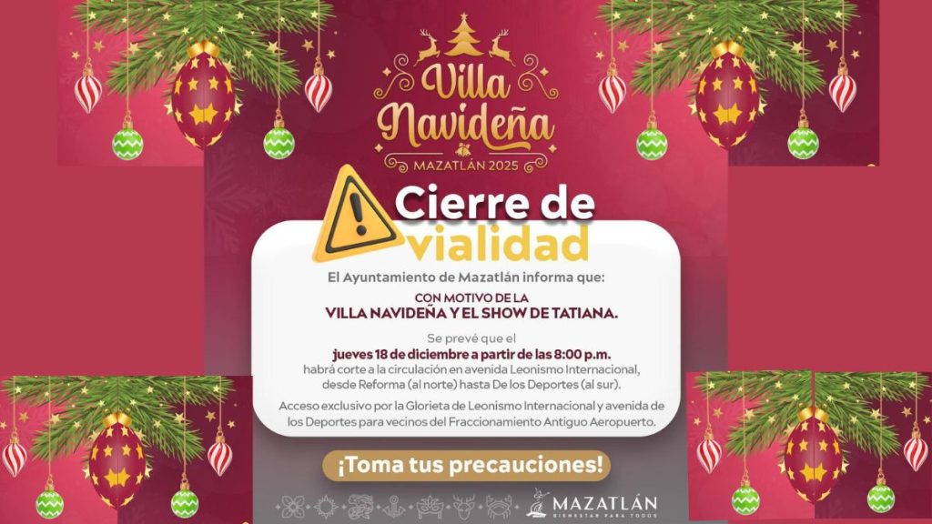 CERRARÁN VIALIDAD VILLA NAVIDEÑA