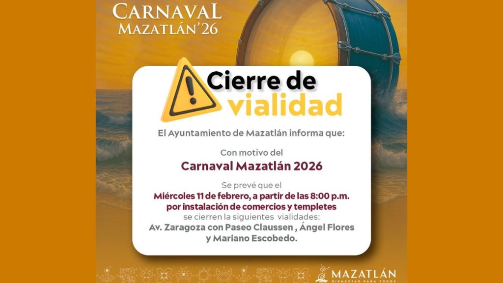 CARNAVAL MAZATLÁN CIERRES VIALES